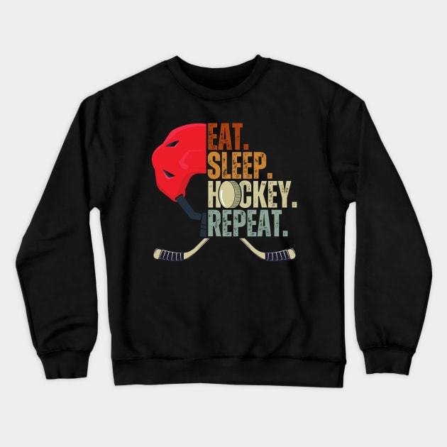 Eat Sleep Hockey Repeat Kids Adult Ice Hockey Retro Vintage Crewneck Sweatshirt by Just Me Store